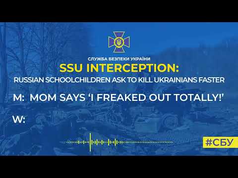 SSU interception: Russian schoolchildren ask to kill Ukrainians faster