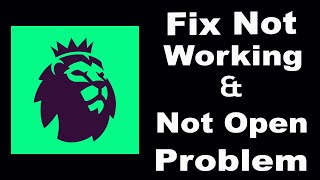 How To Fix Premier league App Not Working | Premier league Not Open Problem | PSA 24 screenshot 5