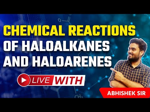CBSE 2024 |  Chemical Reaction of Haloalkanes  & Haloarenes  | Abhishek Sir