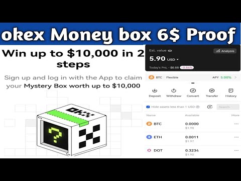 okex exchange mystery box 6$ proof||join okex open 🤑 money