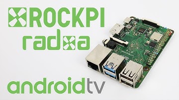 Rock Pi 4 Version 1.4 Review - Android TV Test 6 Core Single Board Computer