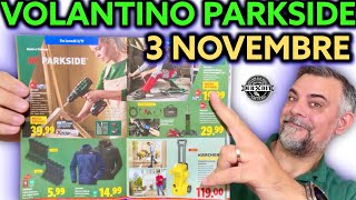 Volantino Parkside Lidl Fai Da Te 3 Novembre 2025 Riccardo Muscarella