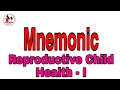 Mnemonic for reproductive child health services   phase i    community health nursing