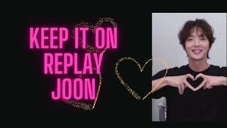 Keep it on replay Joon