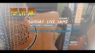 Sunday Live Jamz w/Rick Romanelli - Volume 7 - Doin Time in the Universal Mind