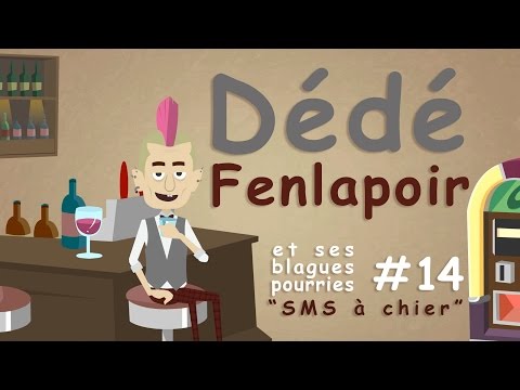 Video drole juste pour rire: Les Blagues de Dédé Fenlapoir #14