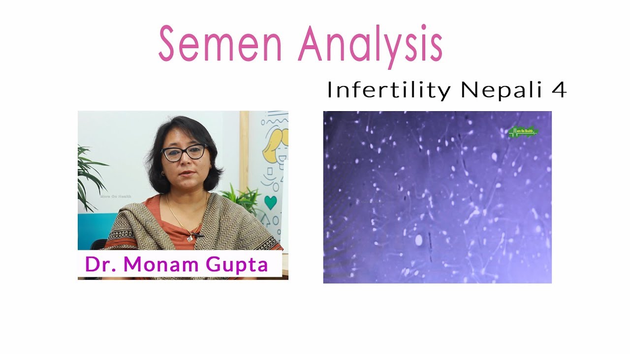Semen Analysis. Infertility Nepali 4 YouTube