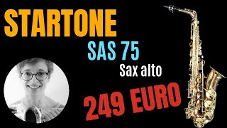 Iniziare il Sax con meno di 300€? Recensione Startone SAS 75 + Consigli per Principianti