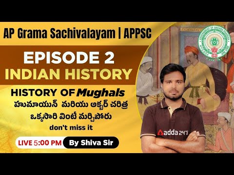 History Of Mughals For AP Grama Ward Sachivalayam, APPSC GROUP 2, 3 And 4 Exams 