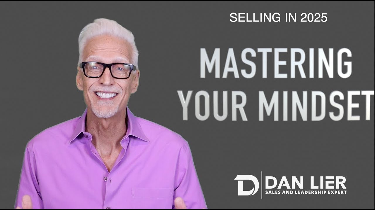 Selling in 2025: Mindset