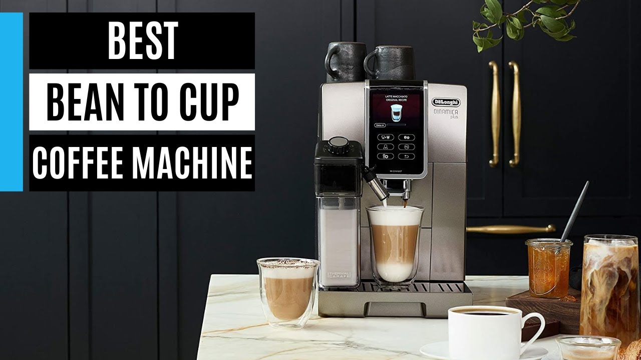 Best Bean To Cup Coffee Machine 2024 YouTube