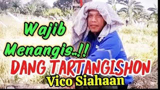 DANG TARNGIS HON_VICO SIAHAAN_#vicosiahaan
