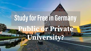 German Public University or Private University? Study in Germany for FREE! 🇩🇪