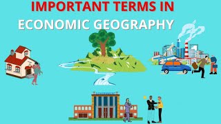 CSEC Geography: Important terms in Economic Geography