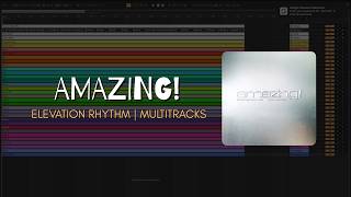 Multitracks | Amazing! | Elevation Rhythm