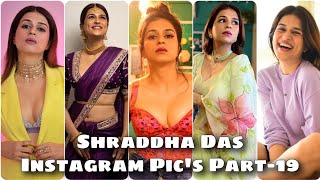 Shraddha Das Instagram Pics Part-19