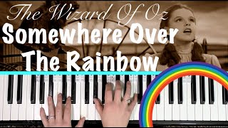 SOMEWHERE OVER THE RAINBOW - The Wizard Of Oz Piano Tutorial [chords accompaniment]