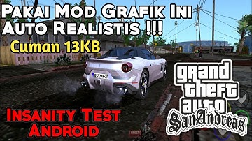MOD Graphics | Insanity Beta Test V0.1b | GTA SA Android