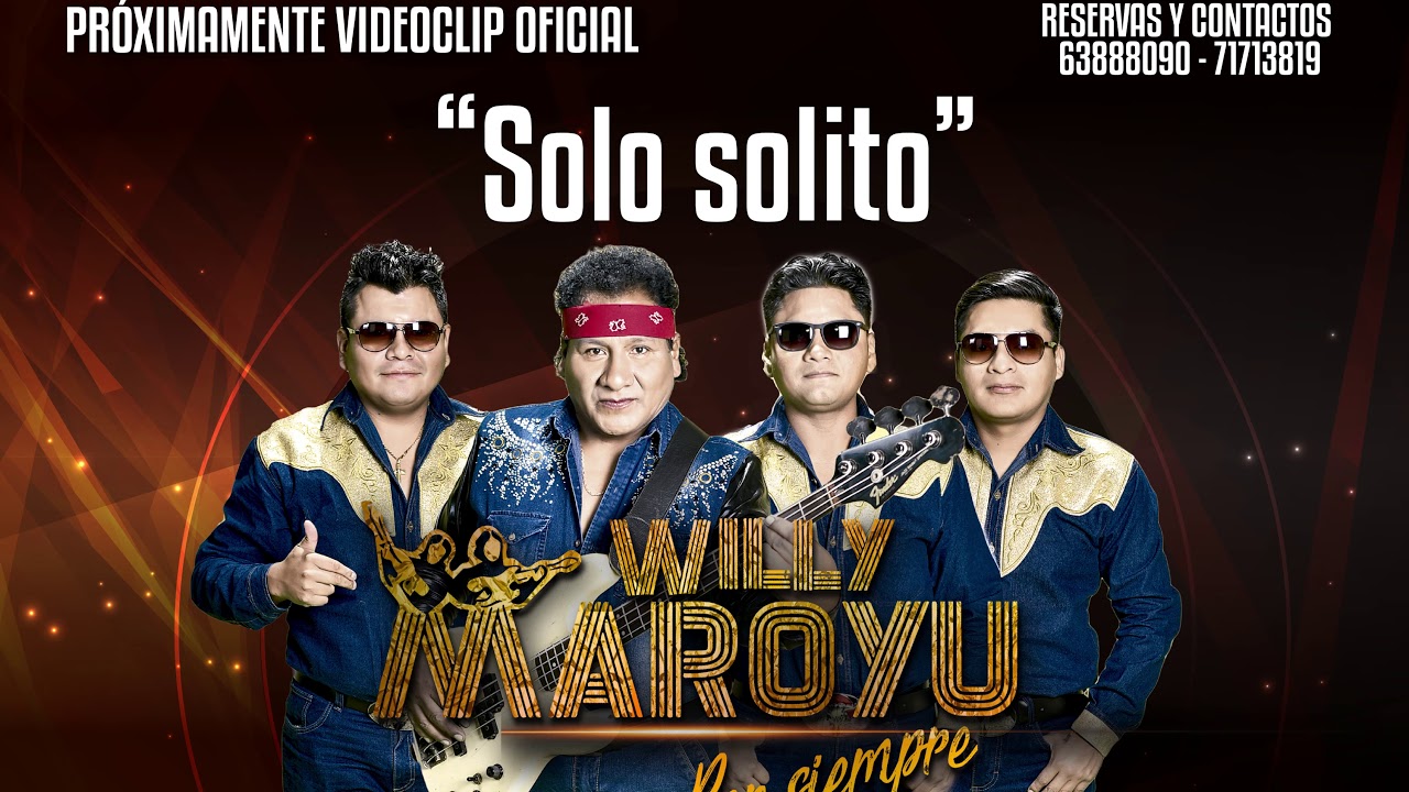 Willy Maroyu ▷ Solo Solito (Primicia 2020) © Oficial✓