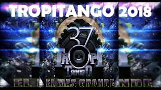 TROPITANGO 2018 NOVEDADES