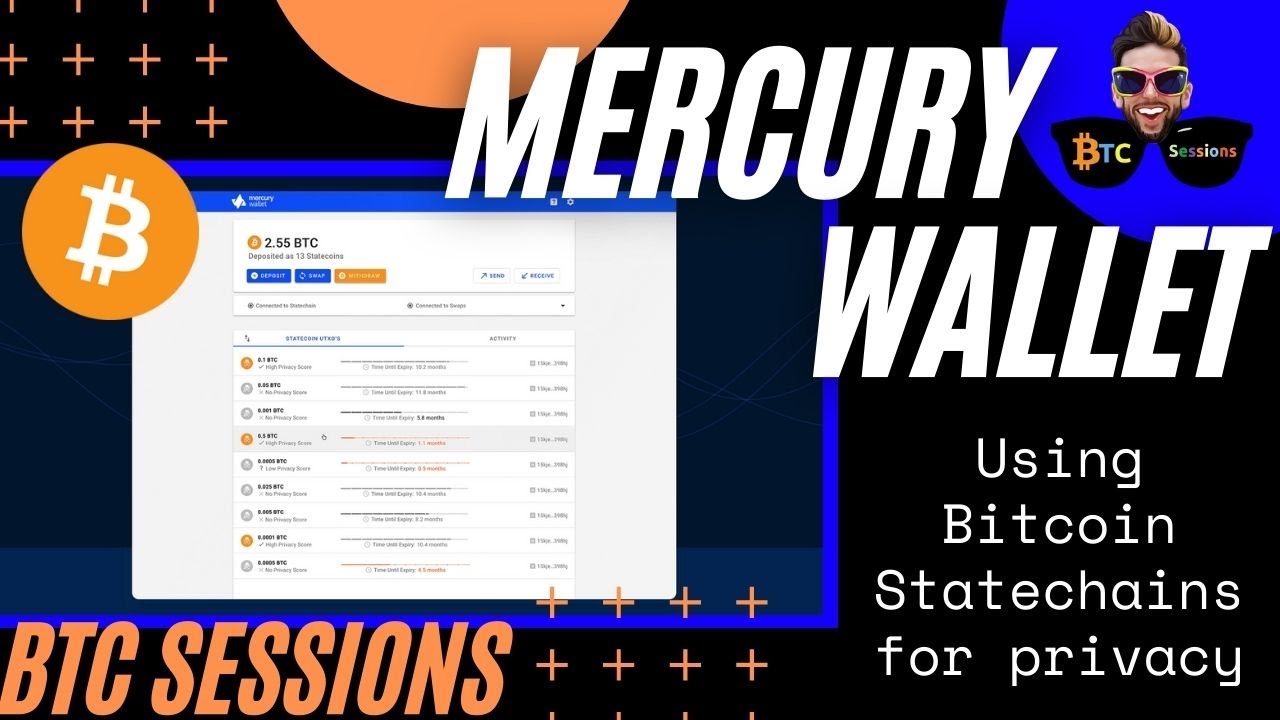 Mercury Wallet - Using Bitcoin Statechains For Privacy