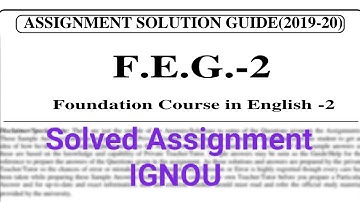 FEG-2 /TMA/2019-2020 ll Foundation Course in English -2 ll Solved Assignment ll IGNOU