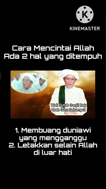Cara Agar Bisa Cinta Allah - Guru Sekumpul