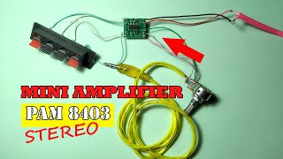 DIY Stereo Mini Amplifier With PAM8403 || very simple powerfull bass