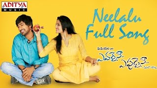 Neelalu Full Song || Evaraina Eppudaina Movie || Varun Sandesh, Vimala Raman