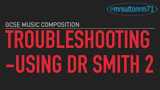 Troubleshooting Using Dr Smith 2
