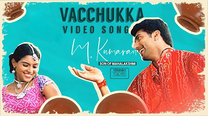 Vacchukka Vacchukka - M. Kumaran Son of Mahalakshmi | Jayam Ravi, Asin | Srikanth Deva | #ThinkTapes