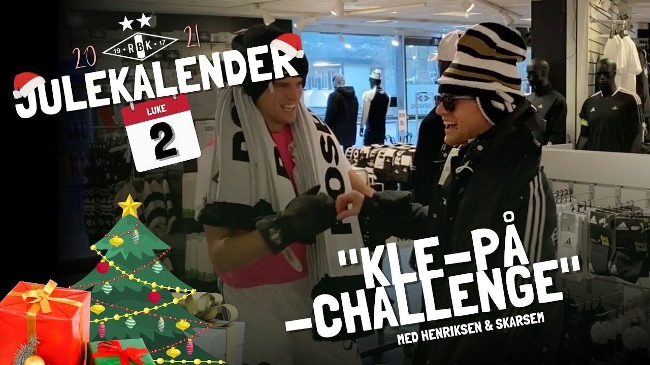 Hvem får på seg mest klær i RBK Shop? | Henriksen v Skarsem | RBK Julekalender luke 2