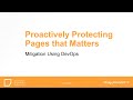 Proactively Protecting Pages that matters - Mitigation using DevOps