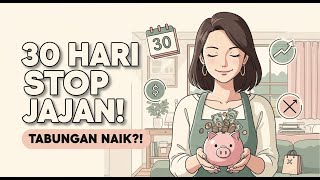 Download Lagu 30 Hari Tidak Jajan \u0026 Belanja Impulsif, Uang Tabungan Naik Drastis MP3