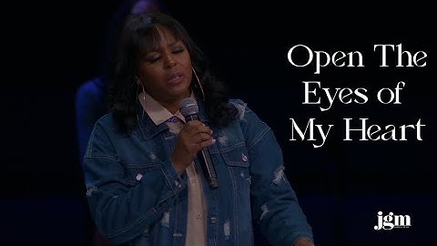 Open The Eyes of My Heart x Jordan G. Welch