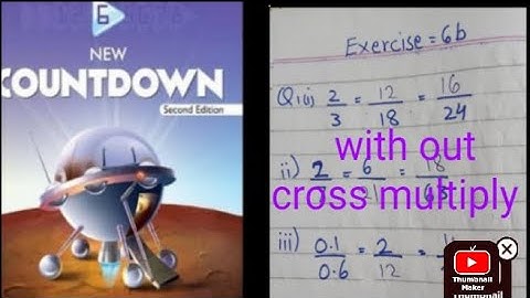 oxford| new countdown book 6 second edition|chapter 6 |exercise 6b Q1 solved without Cross multiply