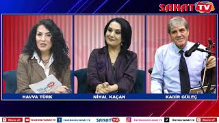 Kadir Güleç - Emekli Öğretmen - Nihal Kaçan - Diksiyon Eğitmeni / Havva Türk - Sanat Tv Resimi