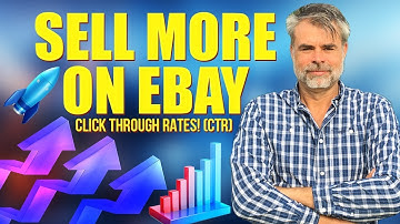 How To Sell More On eBay – eBay Click Through Rates! (CTR)