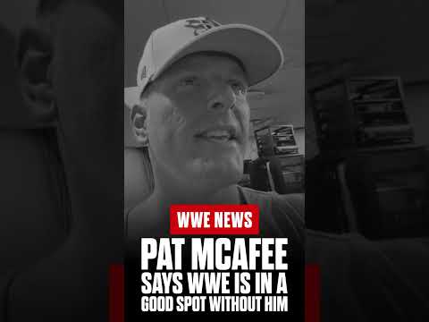 Pat McAfee says WWE is in a good spot without him.