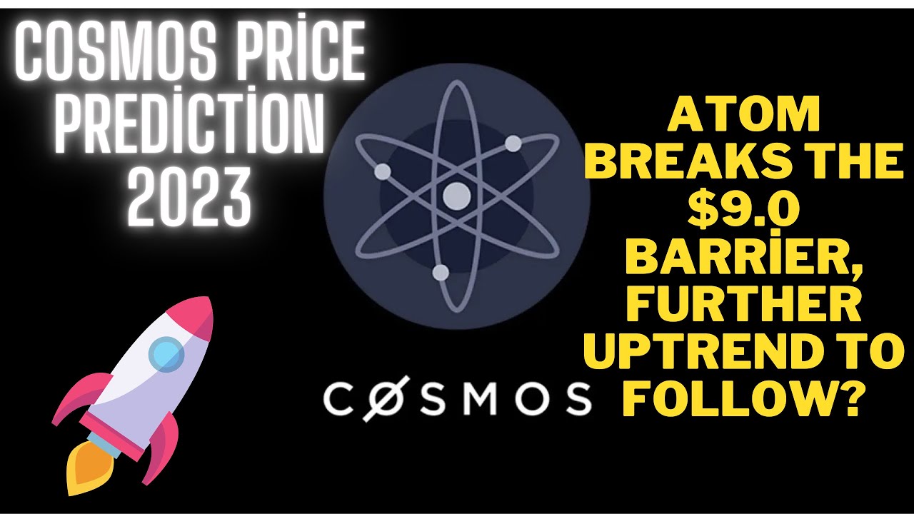 COSMOS(ATOM) Price Prediction 2023 / COSMOS(ATOM) News Today / COSMOS(ATOM)  Technical Analysis