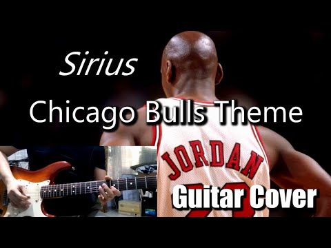 Chicago Bulls Theme Song (Sirius) Guitar Cover