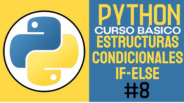 CURSO COMPLETO de PYTHON (2025)  || CONDICIONALES: ESTRUTURA if-elif-else || CLASE #8