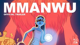 Watch Mmanwu Trailer