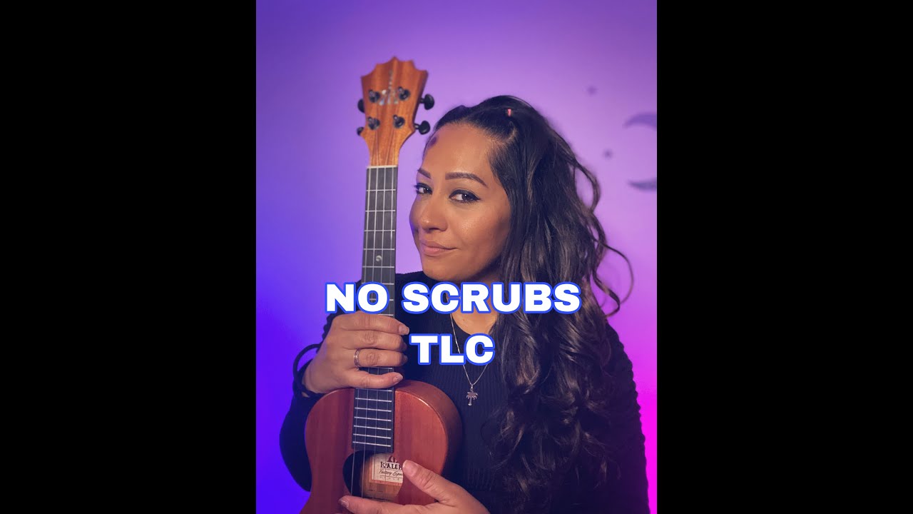 TLC NO SCRUBS UKULELE COVER YouTube