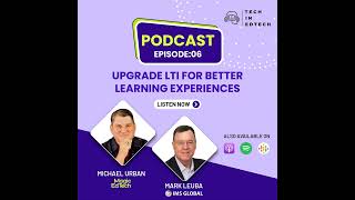 Upgrade LTI For Better Learning Experiences