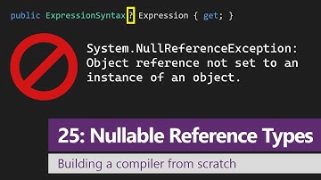 Episode 25: Using nullable reference types