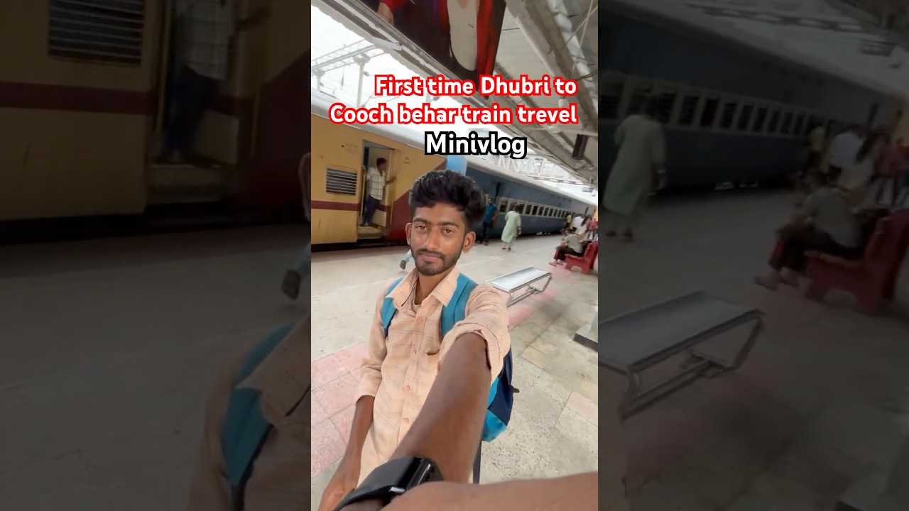 First time Dhubri to Cooch behar Train trevel || daily vlog || minivlog 