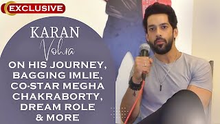 Exclusive Karan Vohra On Journey From Zindagi Ki Mehak To Imlie, Careers Difficult Phase & More