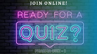 Pharma Quiz - 1 Pharma Quiz Online 2021 Pharmacy Quiz Question Answers