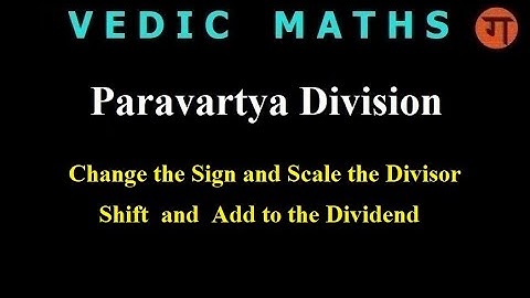 16 | ParavartyaDivision | Vedic Mathematics | Fast Division
